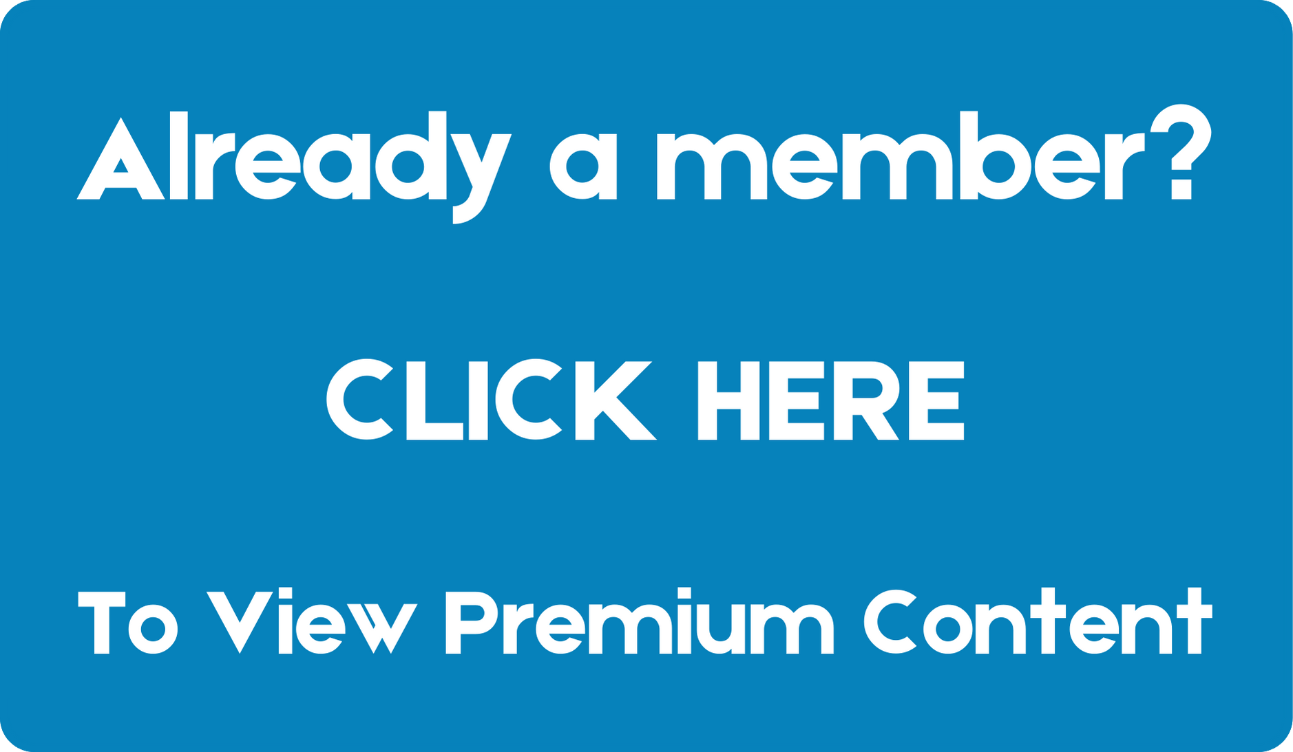 Already a member? Click Here