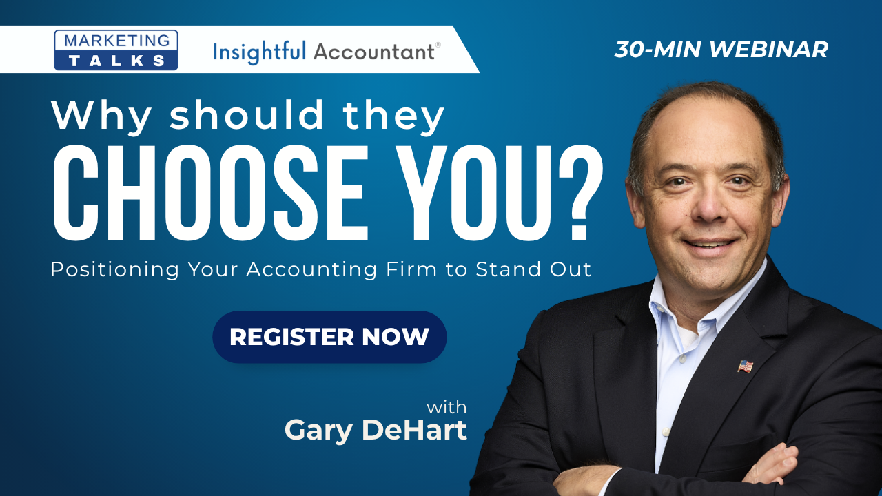 Why Should They Choose You?: Positioning Your Accounting Firm to Stand Out