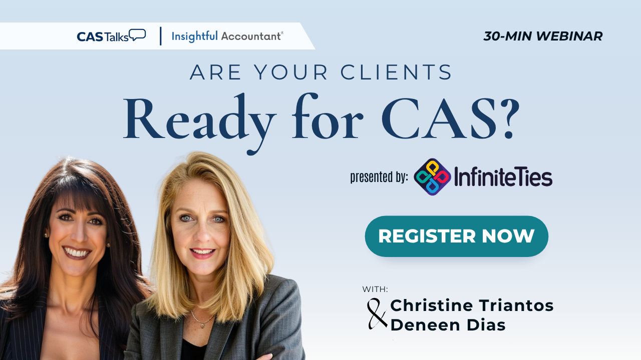 Are your Clients Ready for CAS?