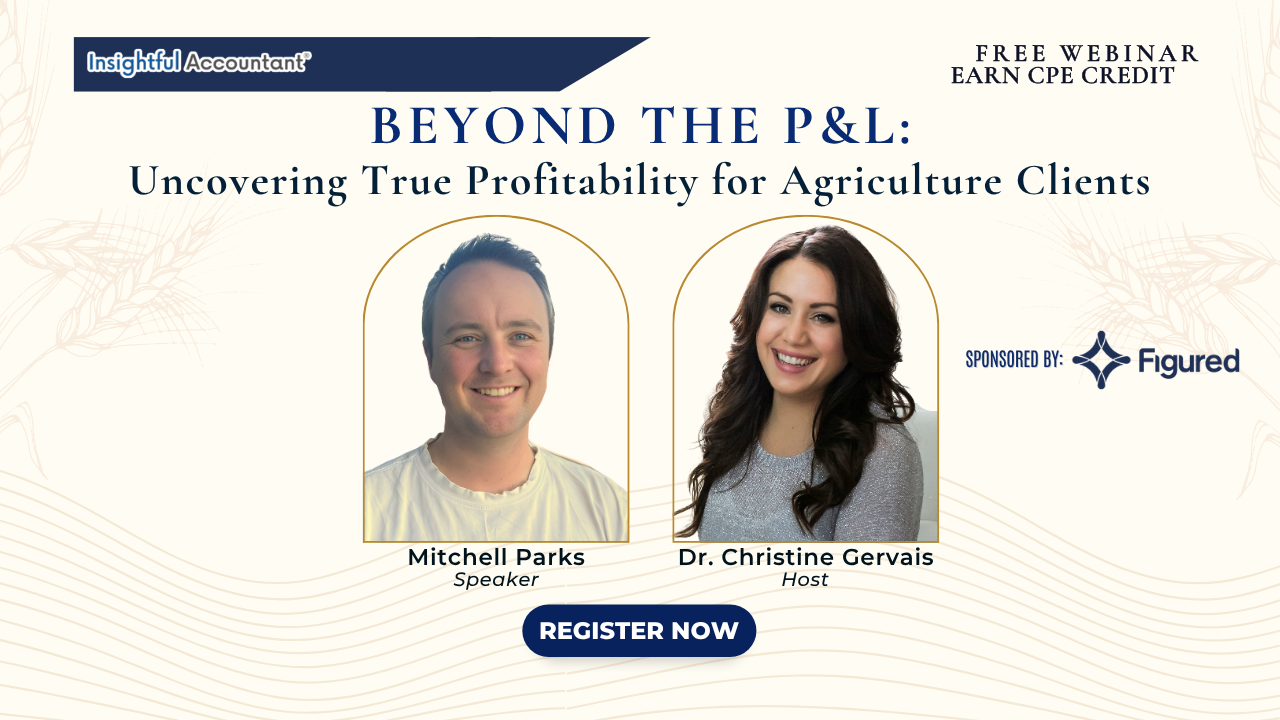 Beyond the P&L: Uncovering True Profitability For Agriculture Clients