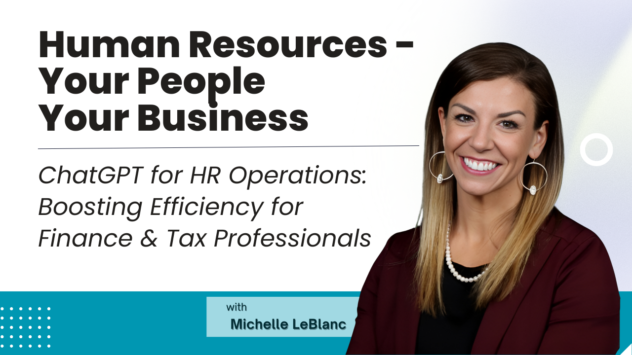 ChatGPT for HR operations: Boosting Efficiency for Finance & Tax Professionals thumbnail