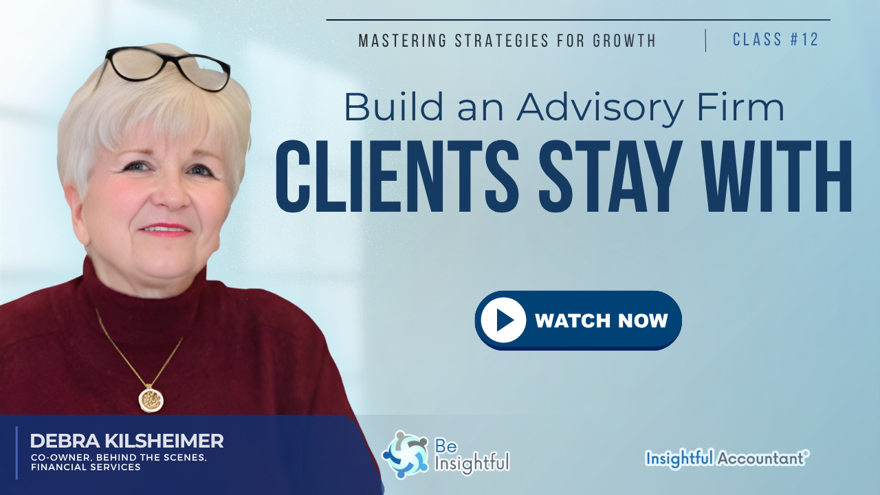 Build an Advisory Firm Clients Stay With thumbnail