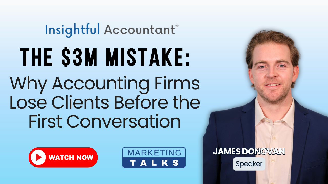 The $3M Mistake: Why Accounting Firms Lose Clients Before The First Conversation | Marketing Talks thumbnail