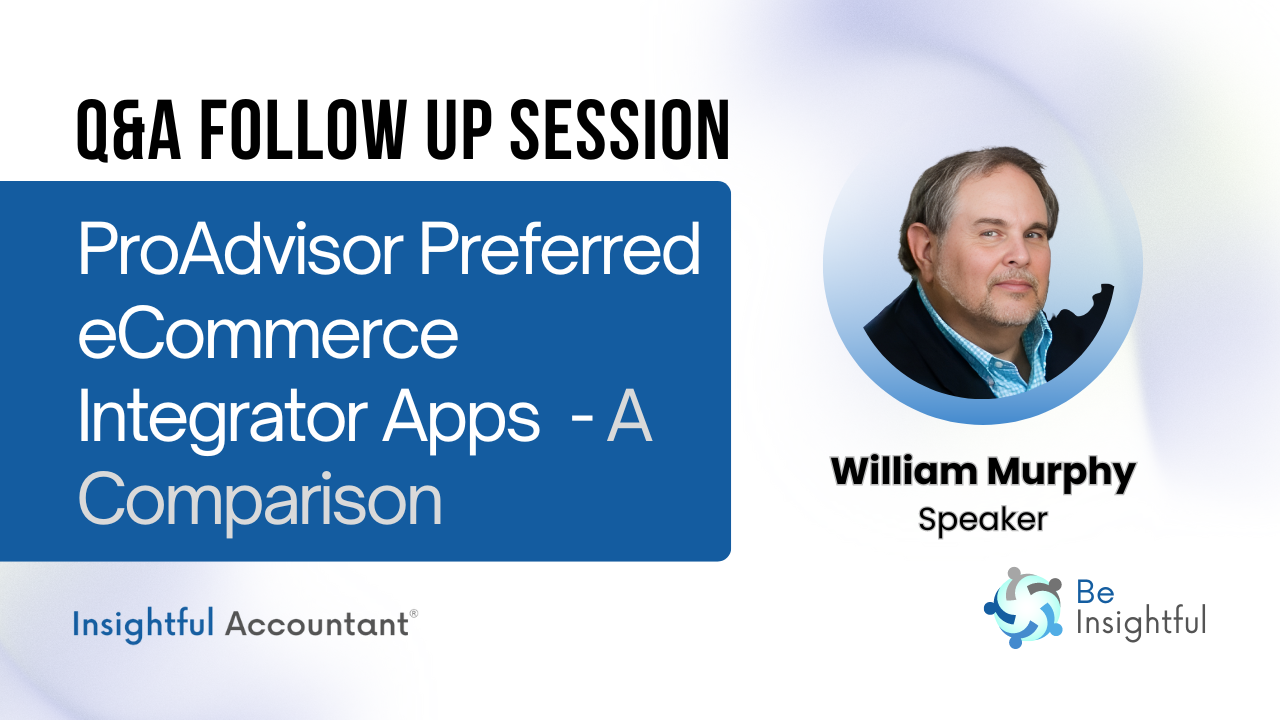 Follow Up Training: ProAdvisor Preferred eCommerce Integrator Apps - A Comparison Workshop thumbnail
