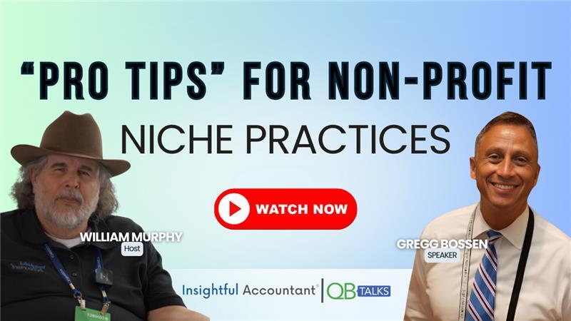 QB Talks | "PRO TIPS" for Non-Profit Niche Practices