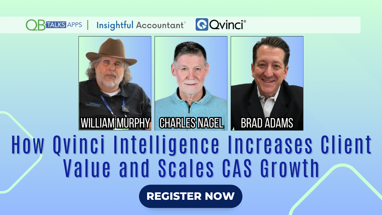 QBTalks-Apps June: How Qvinci Intelligence Increases Client Value and Scales CAS Growth