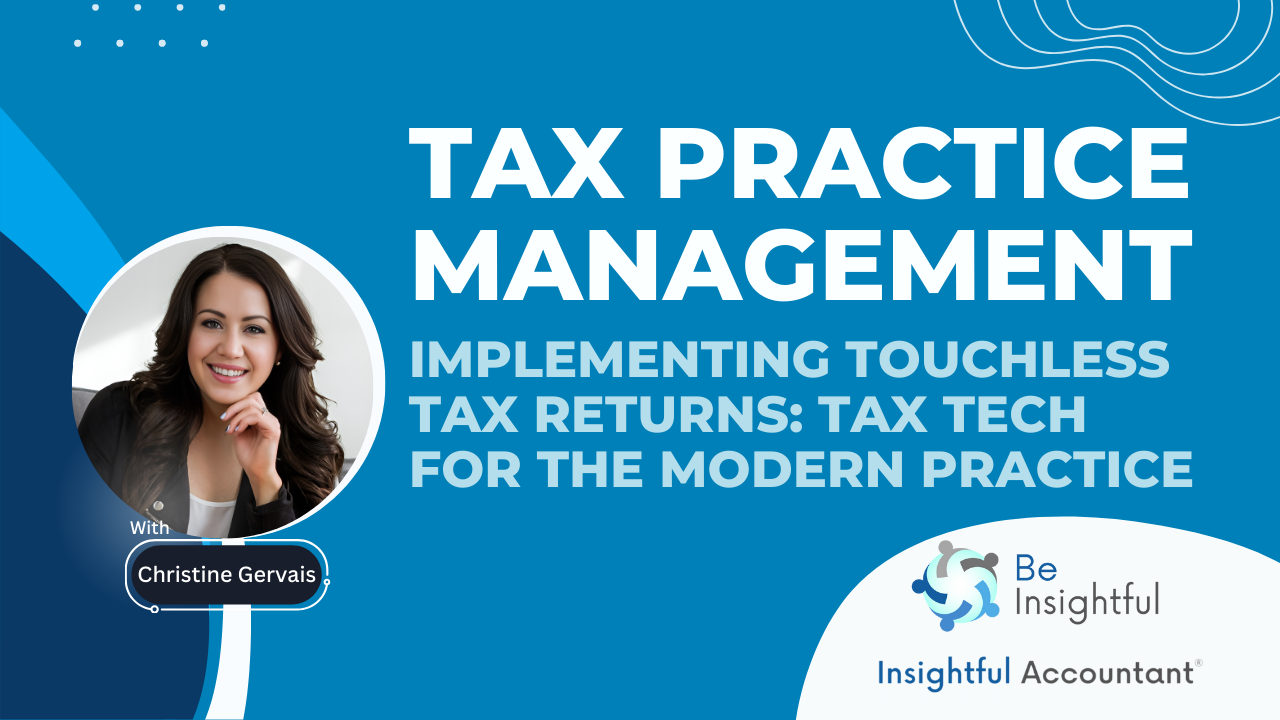 Implementing Touchless Tax Returns: Tax Tech for the Modern Practice thumbnail