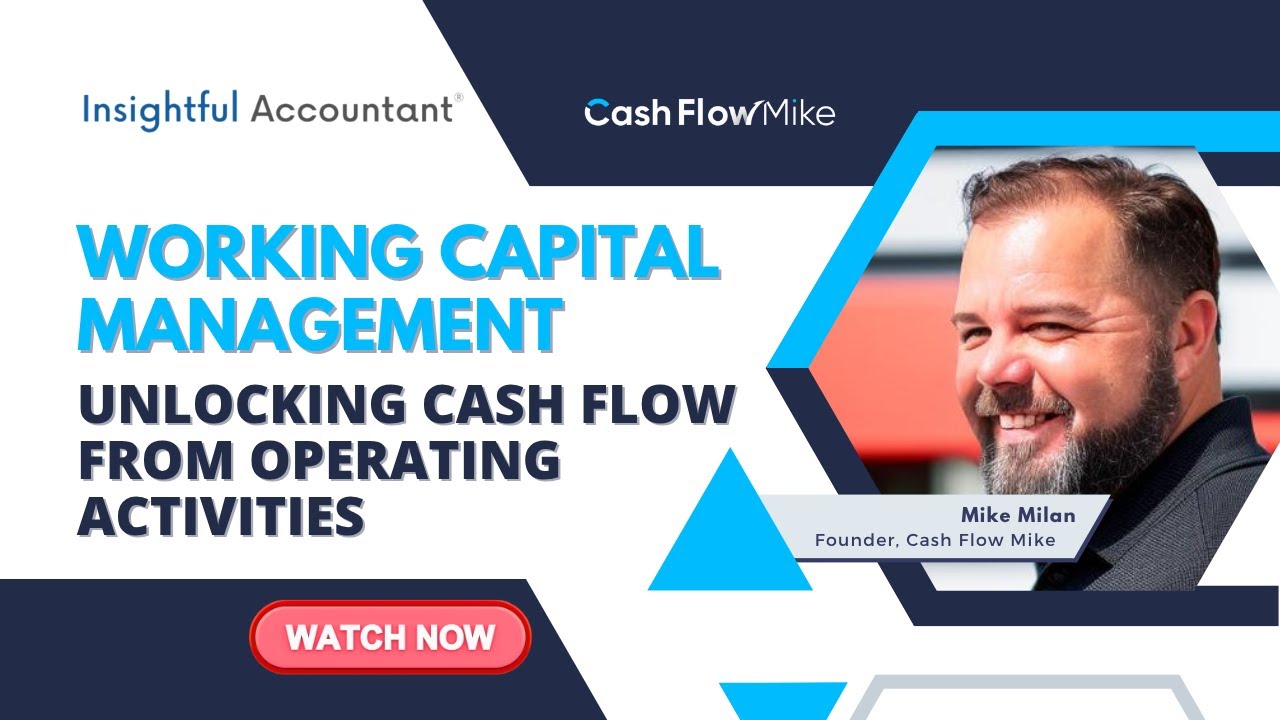 Cash Flow Mastery: Working Capital Management - Unlocking Cash Flow from Operating Activities thumbnail