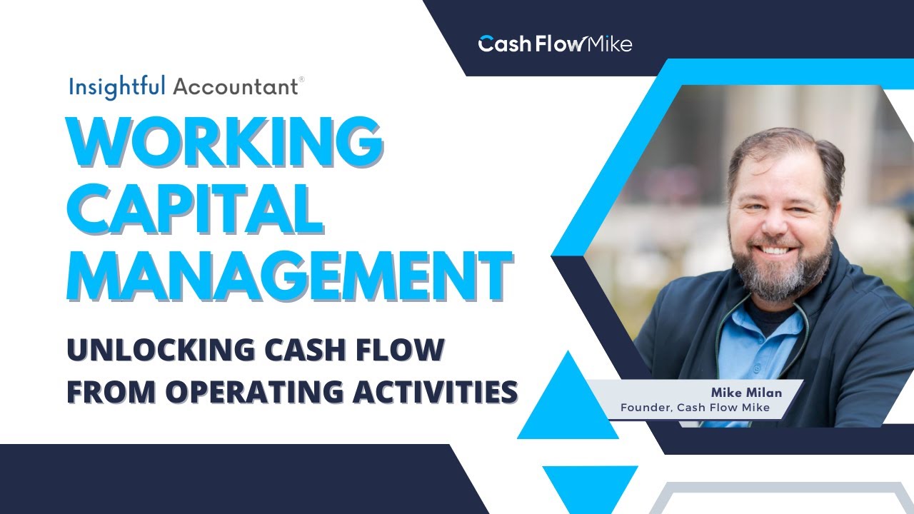 Cash Flow Mastery: Working Capital Management: Unlocking Cash Flow from Operating Activities thumbnail