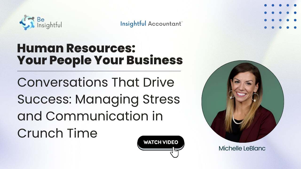 Conversations That Drive Success: Managing Stress and Communication in Crunch Time thumbnail