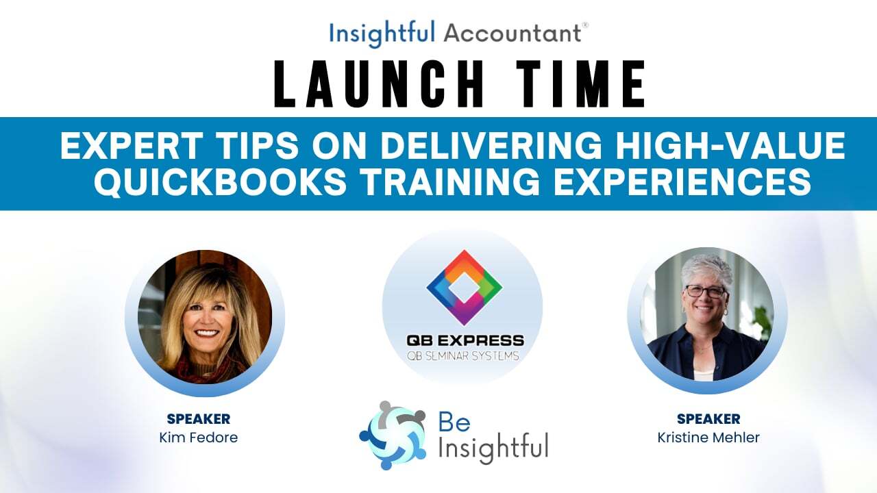 Launch Time – Expert Tips on Delivering High-Value QuickBooks Training Experiences