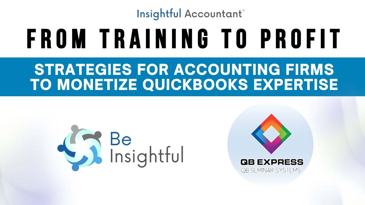 Strategies for Accounting Firms to Monetize QuickBooks Expertise  thumbnail